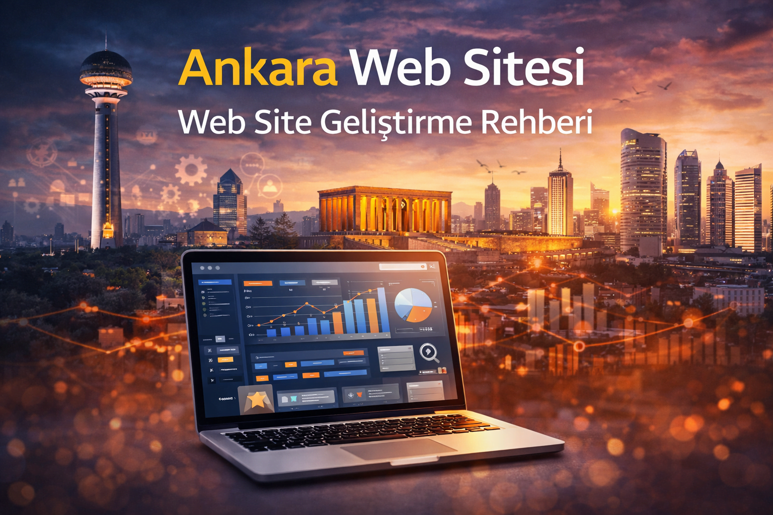Ankara’da Web Sitesi Yaptıracağım Yerler Seçerken Nelere Dikkat Etmelisiniz